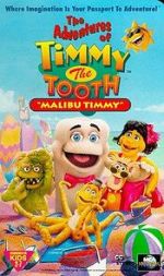 Watch The Adventures of Timmy the Tooth: Malibu Timmy Putlocker