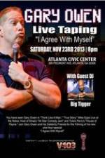 Watch Gary Owen: I Agree With Myself Putlocker