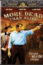 Watch More Dead Than Alive Putlocker