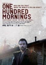 Watch One Hundred Mornings Putlocker