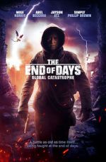 Watch The End of Days: Global Catastrophe Putlocker