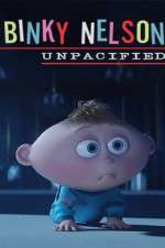 Watch Binky Nelson Unpacified Putlocker