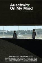 Watch Auschwitz on My Mind Putlocker