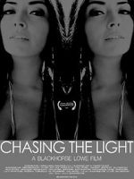 Watch Chasing the Light Putlocker