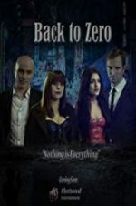 Watch Back to Zero Putlocker