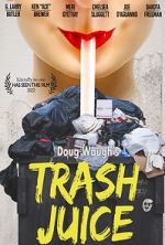 Watch Trash Juice Putlocker