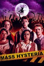 Watch Mass Hysteria Putlocker