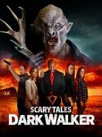 Watch Scary Tales: Dark Walker Putlocker