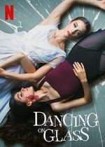 Watch Dancing on Glass Putlocker