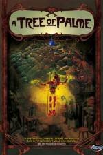 Watch A Tree of Palme Putlocker