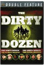 Watch Dirty Dozen: The Deadly Mission Putlocker