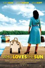 Watch Who Loves the Sun Putlocker