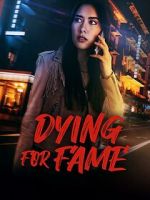 Watch Dying for Fame Putlocker