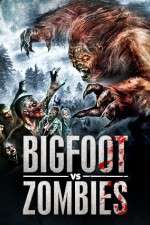Watch Bigfoot Vs. Zombies Putlocker