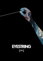 Watch Eyestring (Short 2023) Putlocker