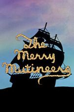 Watch The Merry Mutineers Putlocker
