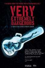 Watch Very Extremely Dangerous Putlocker