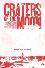 Watch Craters of the Moon Putlocker