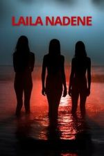 Watch Laila Nadene Putlocker