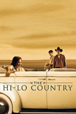 Watch The Hi-Lo Country Putlocker