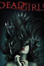 Watch Dead Girls Putlocker