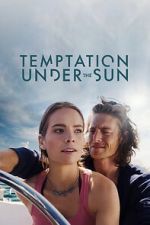 Watch Temptation Under the Sun Putlocker
