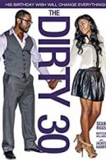 Watch The Dirty 30 Putlocker