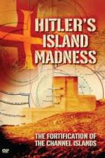 Watch Hitler's Island Madness Putlocker
