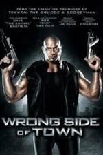 Watch Wrong Side of Town Putlocker