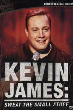 Watch Kevin James Sweat the Small Stuff Putlocker