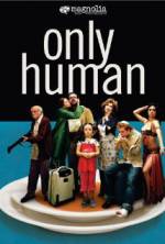 Watch Only Human Putlocker