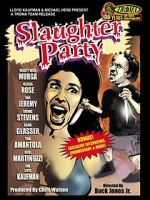 Watch Slaughter Party Putlocker
