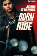 Watch Born to Ride Putlocker