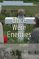 Watch Once Were Enemies Putlocker