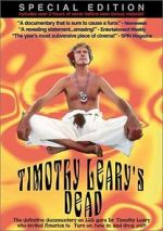 Watch Timothy Leary\'s Dead Putlocker