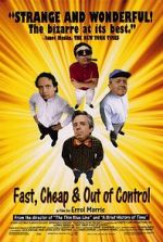 Watch Fast, Cheap & Out of Control Putlocker