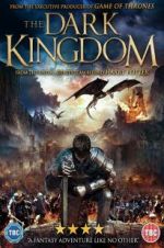 Watch The Dark Kingdom Putlocker