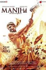 Watch Manjhi: The Mountain Man Putlocker