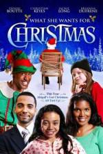 Watch What She Wants for Christmas Putlocker