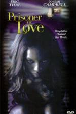 Watch Prisoner of Love Putlocker