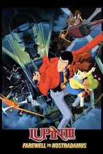 Watch Lupin III: Farewell to Nostradamus Putlocker