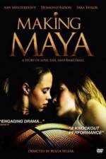 Watch Making Maya Putlocker