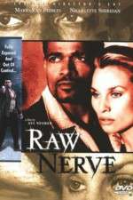 Watch Raw Nerve Putlocker