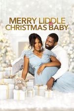 Watch Merry Liddle Christmas Baby Putlocker
