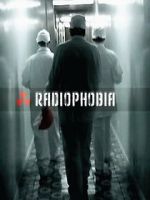 Watch Radiophobia Putlocker