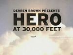 Watch Derren Brown: Hero at 30,000 Feet (TV Special 2010) Putlocker