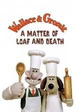 Watch Wallace and Gromit in 'A Matter of Loaf and Death' Putlocker
