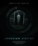 Watch Unknown Visitor Putlocker