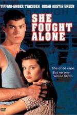 Watch She Fought Alone Putlocker