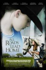 Watch All Roads Lead Home Putlocker